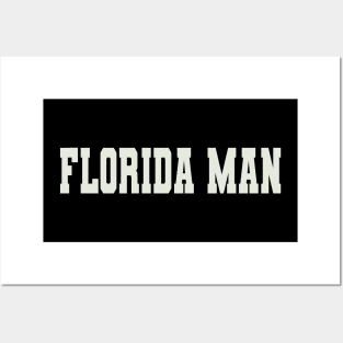 Florida Man Word Posters and Art
